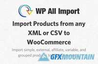 WP All Import Pro - Import Products from any XML or CSV to WooCommerce v2.2.7