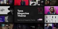 ThemeForest - Magazine Tana v1.4 - Newspaper Music Movie & Fashion, 10 in 1 Magazine Theme - 16271685