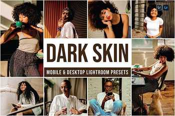 Dark Skin Mobile and Desktop Lightroom Presets