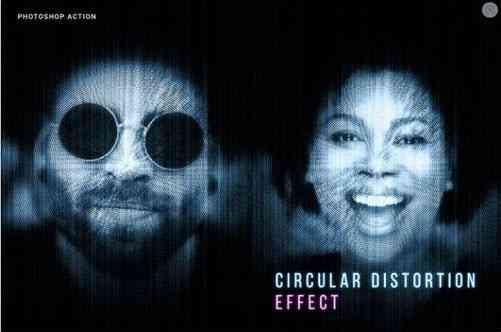 Circular Distortion Effect Photoshop Action