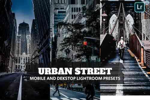 Urban Street Lightroom Presets Dekstop and Mobile
