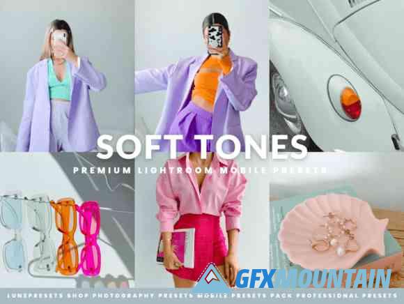 Soft Tones Lightroom Presets