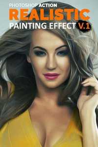 GraphicRiver - Realistic Painting Effect V1 - Photoshop Action 10150335