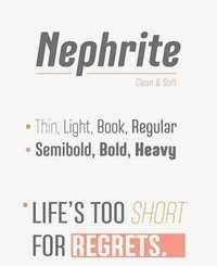 Nephrite Newest Font Collection for Magazine, Book and Brandings