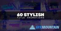 VideoHive 60 Stylish Title Animations 10935757