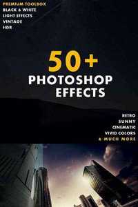 50+ Photoshop Effects - Graphicriver 10102349