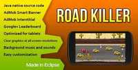CodeCanyon - Road Killer with AdMob and Leaderboard v1.0 - 11103251