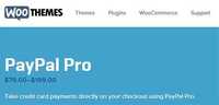 WooThemes - WooCommerce PayPal Pro (Classic and PayFlow Editions) Gateway v4.4.0