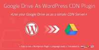 CodeCanyon - Google Drive As WordPress CDN Plugin v1.10.3 - 4931801