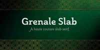 Grenale Slab