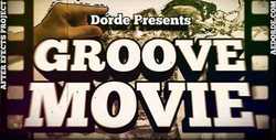 Groove Movie