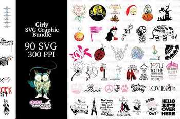 Girly SVG Graphic Bundle - 1359518