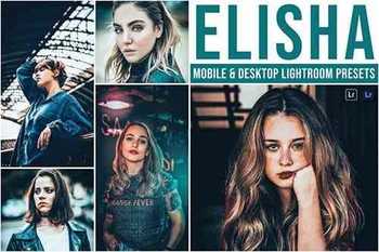 Elisha Mobile and Desktop Lightroom Presets