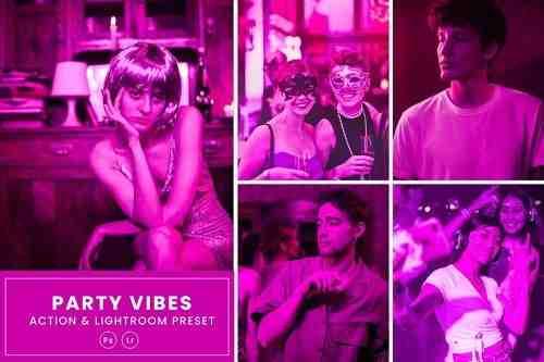 Party Vibes Action & Lightrom Presets