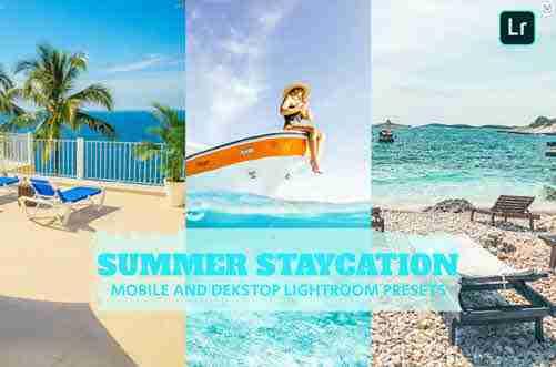 Summer Staycation Lightroom Presets Dekstop Mobile