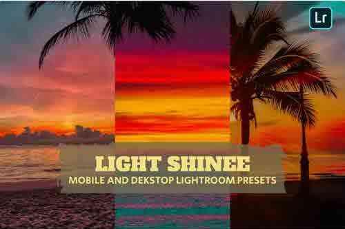 Light Shinee Lightroom Presets Dekstop and Mobile