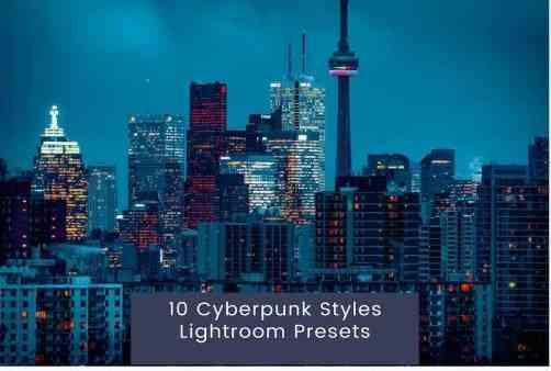 Cyberpunk Styles Lightroom Presets