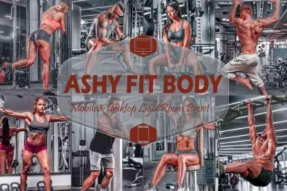 12 Ashy Fit Body Mobile & Desktop Lightroom Presets, Gray