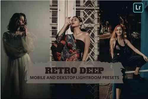 Retro Deep Lightroom Presets Dekstop and Mobile