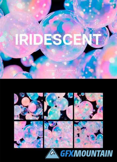 Iridescent Bubbles: Backgrounds